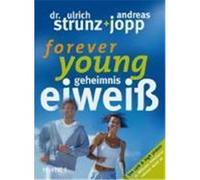 Forever Young - Geheimnis Eiweiß
