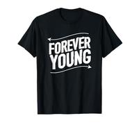 Forever Young T-shirt pour homme, femme, enfant T-Shirt