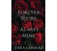 Forever Yours Always Mine