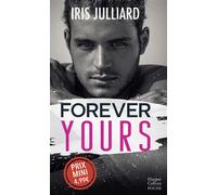 Forever Yours Une romance qui défie les préjugés - Iris Julliard - Harpercollins - Poche - Roman