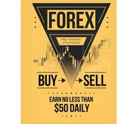 FOREX PRO TRADERS' STRATEGIES BUY → SELL EARN NO LESS THAN $50 DAILY