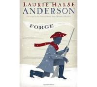 Forge Laurie Halse Anderson (Auteur)