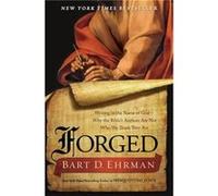 Forged Bart D Ehrman (Auteur)