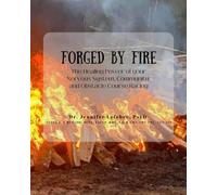 Forged by Fire: The Healing Power of the Nervous System, Community, and Obstacle Course Racing