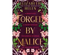 Forged by Malice