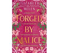 Forged by Malice