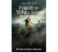 Forged by Wind and Song, The Lost Pages: An Epic 1940s Southern Historical Romance Saga • A Book Club Favorite