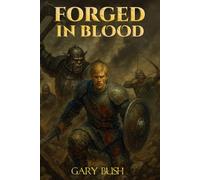 Forged in Blood