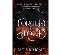Forged in Blood: A dark paranormal/ fantasy romance