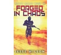 Forged In Chaos