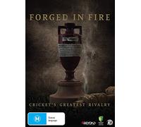 Forged in Fire: Cricket'S Greatest Rivalry [Edizione: Australia] [Import]