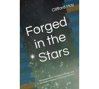 Forged in the Stars: Metaepigenetics, Intelligent Design, and the Hidden Legacy of Ancient Architects