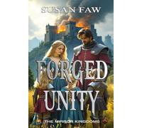 FORGED UNITY: The Mirror Kingdoms - Book Four