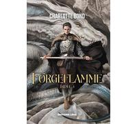 Forgeflamme - Charlotte Bond - Leha Eds - broché - Roman