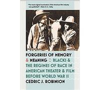 Forgeries of Memory and Meaning Cedric J. Robinson (Auteur)