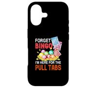Forget Bingo I'm Here for The Pull Tabs Jeu de Bingo Amusant Coque pour iPhone 17