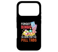 Forget Bingo I'm Here for The Pull Tabs Jeu de Bingo Amusant Coque pour iPhone 17 Pro