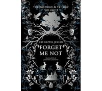Forget Me Not: A YA Dark Academia Boarding School Thriller of Nordic Mythology, Forbidden Romance, Magic, Revenge, and Four Girls' Fates Entwined