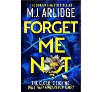 Forget Me Not by M. J. Arlidge M. J. Arlidge (Auteur)