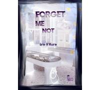 Forget me not - Éric D'Aura - Des Livres Et Du Reve - broché - Roman