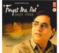 Forget Me Not Jagjit Singh