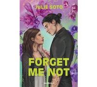 Forget Me Not Julie Soto (Auteur), Benoît Robert (Traduction), Nikita Jobson (Illustration)