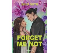 Forget Me Not - Julie Soto - Hauteville - broché - Roman