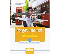 Forget-me-not. Level B2. English grammar revision, practice and remedial work. Per le Scuole superiori. Con espansione online (Vol. 3)
