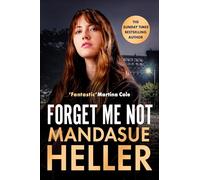 Forget Me Not: Will he get to her next?
