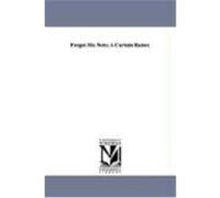 Forget-Me-Nots; A Curtain Raiser. Griffith, Benjamin Lease Crozer (Auteur)