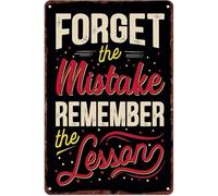 Forget The Mistake Remember Lesson Metal Plaque Vintage 8 X 12 in