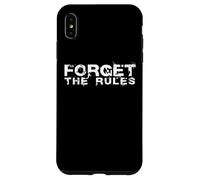 Forget The Rules Oubliez Les règles Coque pour iPhone XS Max