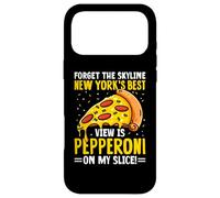 Forget The Skyline New York's Best View is Pepperoni on My Coque pour iPhone 17 Pro Max