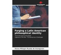 Forging a Latin American philosophical identity
