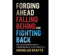 Forging Ahead, Falling Behind And Fighting Back