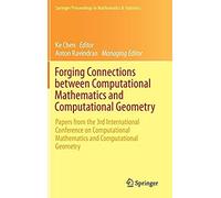 Forging Connections Between Computational Mathematics And Computational Geometry
