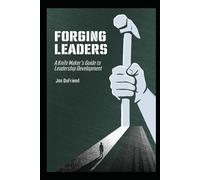 Forging Leaders: Knife Makers Guide to Leadership Development