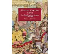 Forging Romantic China