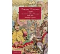 Forging Romantic China