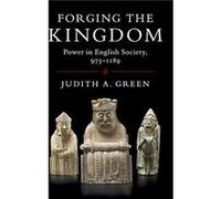 Forging the Kingdom - Judith A. University of Edinburgh Green - Cambridge University Press - Livre en Anglais - Hardback Judith A. University of Edinburgh GreenJudith A. University of Edinburgh Green 