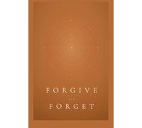 Forgive and Forget: A Collection of Stories by Filipino Writers on Their Experience on Forgiveness
