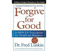 Forgive for Good by Frederic Luskin Paperback Book Frederic Luskin (Auteur)