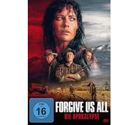Forgive Us All - Die Apokalypse