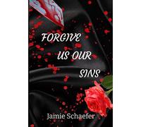 Forgive Us Our Sins