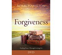 Forgiveness: Finding Peace Through Letting Go [Forgiveness DVD ed.]
