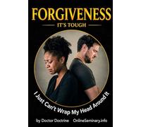 FORGIVENESS: It's Tough