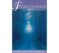 Forgiveness: The Path to Happiness