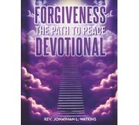 FORGIVENESS THE PATH TO PEACE