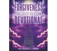 FORGIVENESS THE PATH TO PEACE