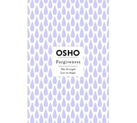 Forgiveness: The Strength Lies in Anger